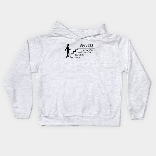 Steps to Success Kids Hoodie by AustralianMate